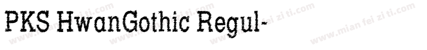 PKS HwanGothic Regul字体转换